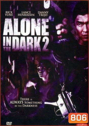 ALONE IN THE DARK 2 กองทัพมืดมฤตยูเงียบ 2