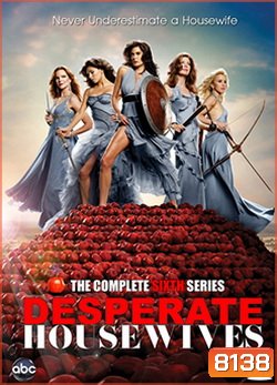 DESPERATE HOUSEWIVES SEASON 6 สมาคมแม่บ้านหัวใจเปลี่ยว ปี 6