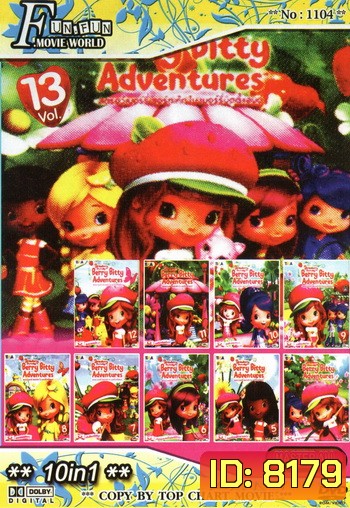 Top Chart No.1104 : Strawberry Shortcake Berry Bitty Adventure Vol. 4-13 / สตรอว์เบอร์รี่ ชอร์ทเค้ก ใน เบอร์รี่บิตตี้แลนด์ ชุด 4-13