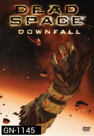Dead Space: Downfall เด๊ด สเปซ สงครามตะลุยดาวมฤตยู