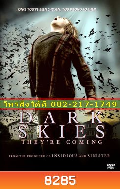 Dark Skies มฤตยูมืดสยองโลก