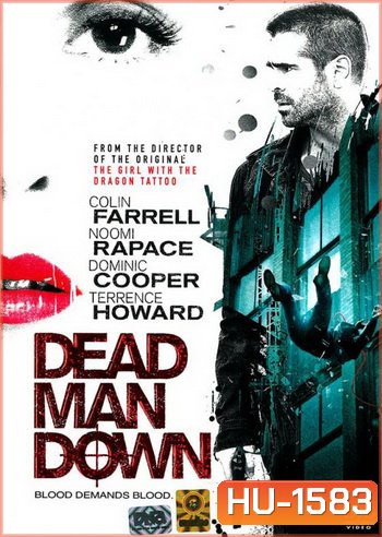 Dead Man Down แค้นได้ตายไม่เป็น