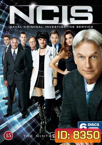 NCIS: Naval Criminal Investigative Service Season 9 เอ็นซีไอเอส หน่วยสืบสวนแห่งนาวิกโยธิน ปี 9