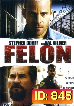 FELON คนคุกเดือด