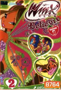 Winx Club Believix Vol. 2 วิงซ์คลับ เดอะซีรีส์ 4 : Believix Vol. 2