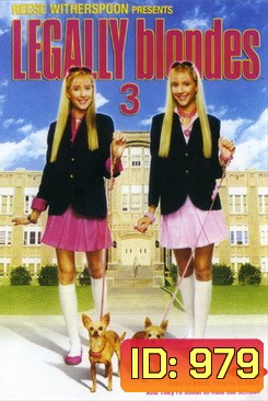 Legally Blondes ลีกัลลี่ บลอนด์ 3 สาวบลอนด์ค่ะ ดี๊ด๊าคูณสอง