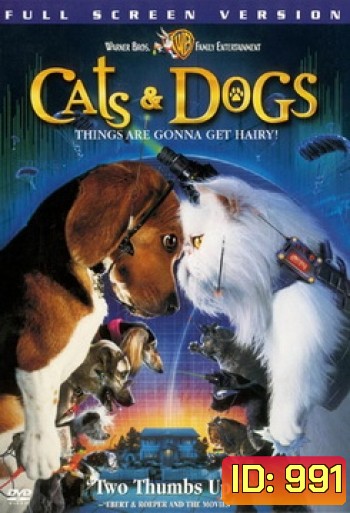 CATS & DOGS แคทส์ แอนด์ ด็อกส์ สงครามพยัคฆ์ร้ายขนปุย